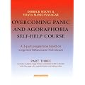 Overcoming Panic and Agoraphobia Self-help Course: Pt. 3