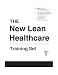 The New Lean Healthcare Training Set