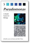 Pseudomonas: Volume 5: A Model System in Biology