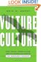 Vulture Culture: Dirty Deals, Unpaid Claims, and the Coming Collapse of the Insurance Industry