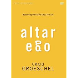 Altar Ego: A DVD Study: Becoming Who God Says You Are