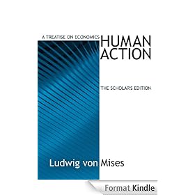 Human Action: Scholar's Edition (LvMI)