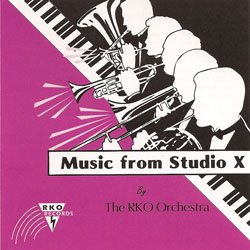 RKO Orchestra - Music from Studio X