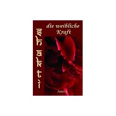 Shakti: Die weibliche Kraft