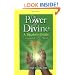The Power of Divine: A Healer's Guide - Tapping Into the Miracle