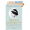 Queen Elizabeth the Queen Mother: The Official Biography