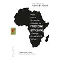 Petit pr�cis de remise � niveau sur l'histoire africaine � l'usage du pr�sident Sarkozy