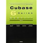 Cubase6 Series 徹底操作ガイド (THE BEST REFERENCE BOOKS EXTREME)