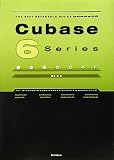 Cubase6 Series �O�ꑀ��K�C�h (THE BEST REFERENCE BOOKS EXTREME)