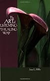 The Art of Listening in a Healing Way