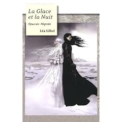 La Glace et la Nuit, Tome 1 : Nigredo
