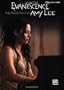 Evanescence - The Piano Style of Amy Lee: Piano/Vocal/Chords