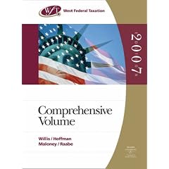 West Federal Taxation 2007: Comprehensive Volume (with RIA Checkpoint Online Database Access Card, Turbo Tax Business CD-ROM, and Turbo Tax Basic)