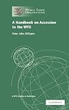 A handbook on accession to the WTO
