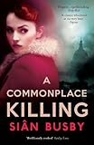 A commonplace killing