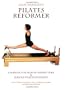 Ellie Herman's Pilates Reformer, Second Edition