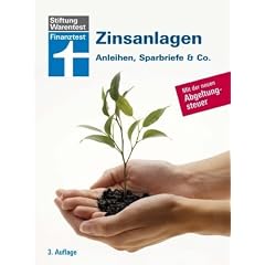 Zinsanlagen: Anleihen, Sparbriefe & Co