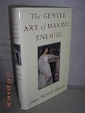 The gentle art of making enemies