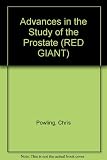 Advances in the study of the prostate : the Marie Curie Memorial Foundation Workshop Conference at the Royal Society of Medicine, London (31st October, 1969)
