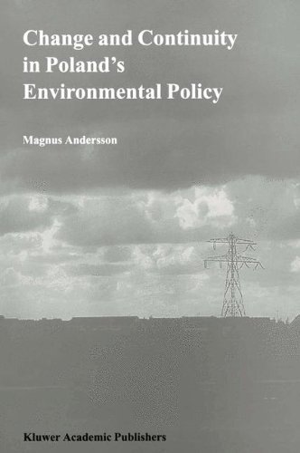 Change and Continuity in Poland's Environmental Policy (Environment & Policy)