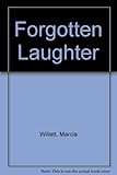 Forgotten laughter