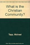 What is the Christian Community?