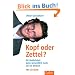 Kopf oder Zettel? Mit CD-ROM: Ihr Ged�chtnis kann wesentlich mehr als Sie denken