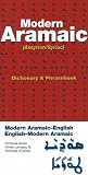 Modern Aramaic (Assyrian/Syriac) Dictionary and Phrasebook: Modern Aramaic-English/English-Modern Aramaic