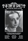 A Cafe in Space: The Anais Nin Literary Journal, Vol. 6