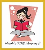 What's YOUR Therapy - A Good Book Bookmark