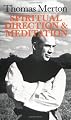 Spiritual Direction and Meditation