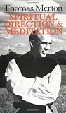 Spiritual Direction and Meditation
