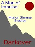 A Man of Impulse