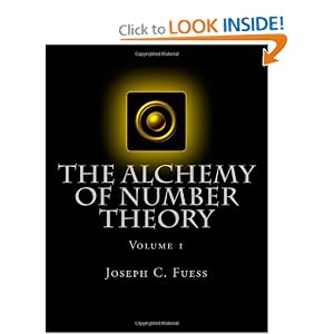 Amazon.com: The Alchemy of Number Theory (Volume 1) (9781470002152): Joseph Christian Fuess: Books