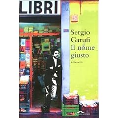 Il nome giusto (Romanzi)