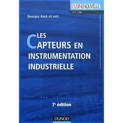 Les capteurs en instrumentation industrielle - 7�me �dition