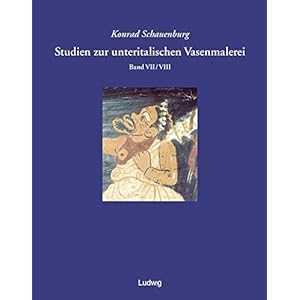 Studien zur unteritalischen Vasenmalerei: Studien zur unteritalischen Vasenmalerei 7/8: Bd 7/8