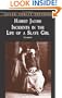 Incidents in the Life of a Slave Girl (Dover Thrift Editions)