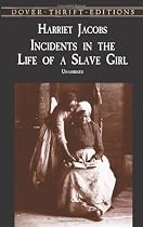 Incidents in the Life of a Slave Girl