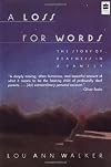A Loss for Words: The Story of Deafness in a Family