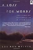 A Loss for Words: The Story of Deafness in a Family