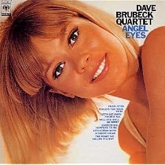 Angel Eyes   Dave Brubeck