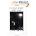 Out of Space and Time
