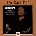 The Rare Piaf 1950-1962