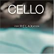 Cello for Relaxation