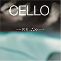Cello for Relaxation