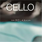 Cello for Relaxation by Saint-Saëns, Bruch, Fauré, Delius, and Liszt