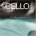 Cello for Relaxation