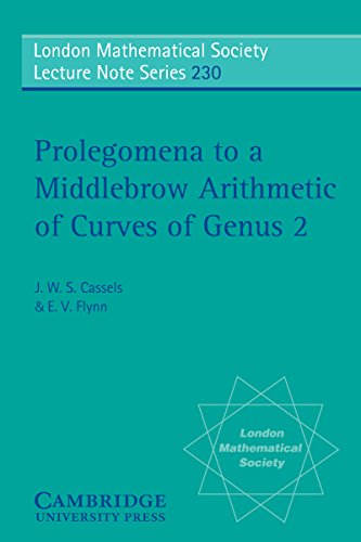 Prolegomena to a Middlebrow Arithmetic of Curves of Genus 2 (London Mathematical Society Lecture Note Series)