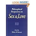 Philosophical Perspectives on Sex and Love